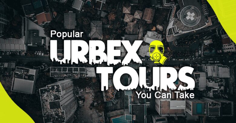 urbex tours