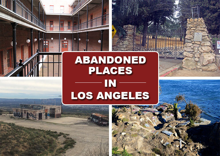 Abandoned Places In Los Angeles You Can Explore - Urbexiam