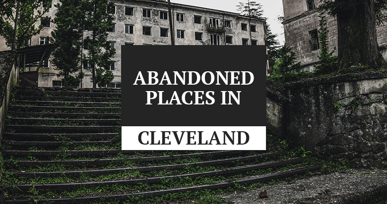 abandoned buildings in Cleveland Ohio