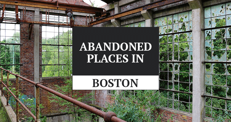 abandoned boston