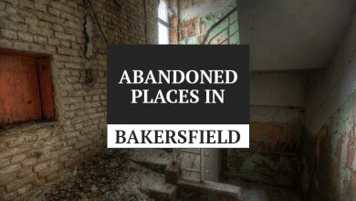 abandoned places in bakersfield